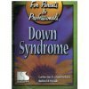Beispielbild fr For parents & professionals: Down syndrome zum Verkauf von HPB-Red