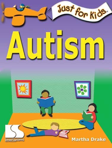 Stock image for Just For Kids : Autism for sale by SecondSale