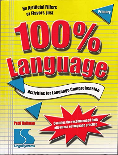Stock image for 100% Language: Primary Activities for Language Comprehension for sale by ThriftBooks-Atlanta