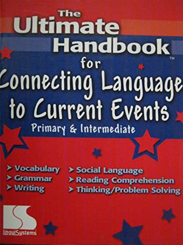 9780760604564: The Ultimate Handbook for Connecting Language to Current Events (Primary&Intermediate)