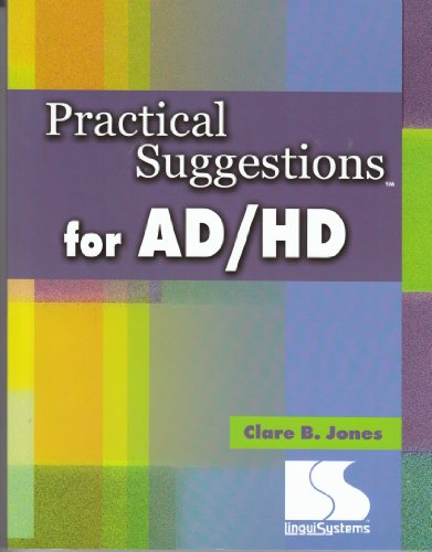 Imagen de archivo de Practical suggestions for AD/HD a la venta por Wonder Book