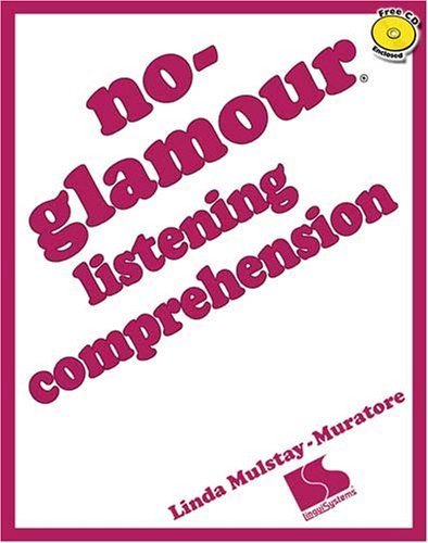 Beispielbild fr No-Glamour Listening Comprehension zum Verkauf von New Legacy Books