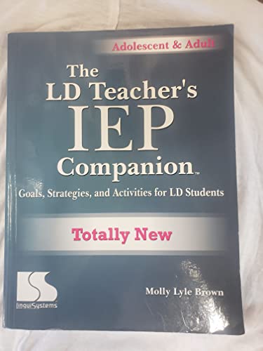 Imagen de archivo de The LD Teacher's IEP Companion: Goals, Strategies, and Activities for LD Students a la venta por SecondSale