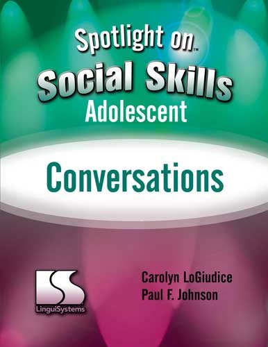 Beispielbild fr Spotlight on Social Skills Adolescent: Conversations zum Verkauf von HPB-Red