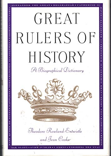 Stock image for Great Rulers of History: A Biographical Dictionary for sale by Better World Books: West