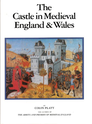 The Castle in Medieval England & Wales