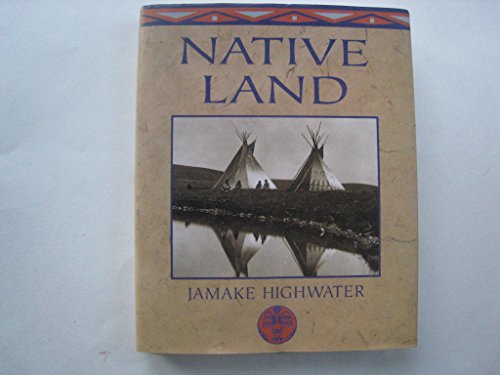 9780760700563: Native land: Sagas of the Indian Americas