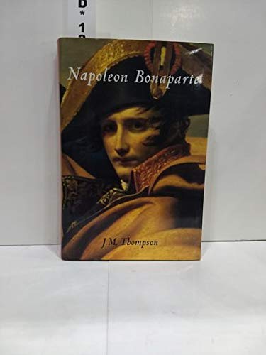 Napoleon Bonaparte (9780760700945) by J.M. Thompson