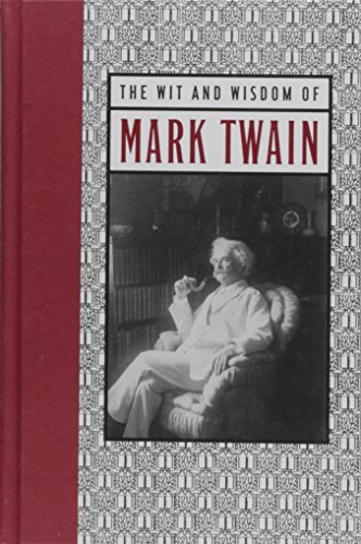 Stock image for The Wit Wisdom of Mark Twain for sale by SecondSale