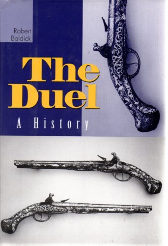 9780760701317: The duel: A history