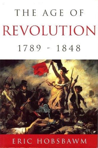 Imagen de archivo de The Age of Revolution: 1789-1848 a la venta por HPB-Red