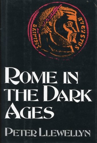 Imagen de archivo de Rome in the Dark Ages a la venta por Half Price Books Inc.