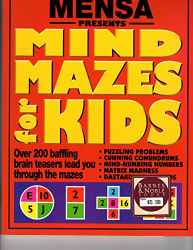 9780760701737: Mensa presents mind mazes for kids [Paperback] by Allen, Robert