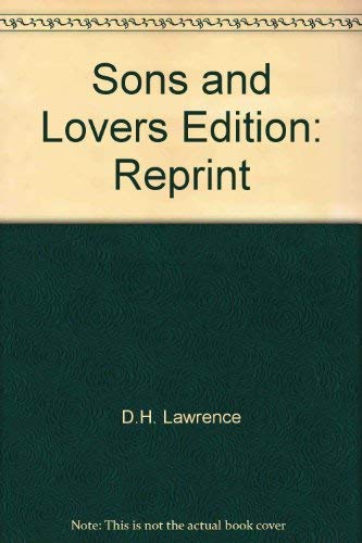 SONS AND LOVERS - Lawrence, D.H.