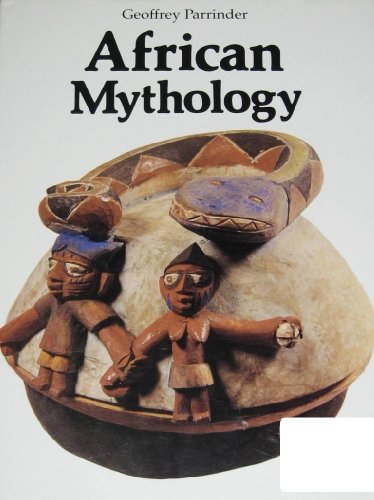 Beispielbild fr African Mythology (Library of the World's Myths & Legends) zum Verkauf von medimops