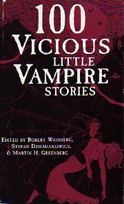 Beispielbild fr 100 Vicious Little Vampire Stories zum Verkauf von ThriftBooks-Dallas