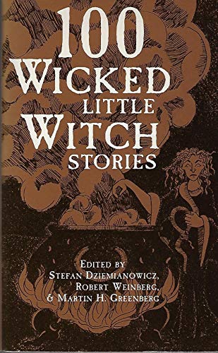 Beispielbild fr 100 Wicked Little Witch Stories zum Verkauf von Wonder Book