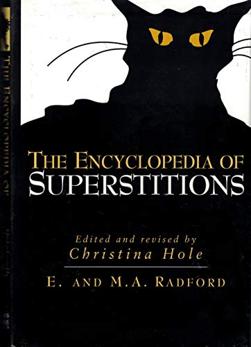 Stock image for The Encyclopedia of Superstitions for sale by Better World Books