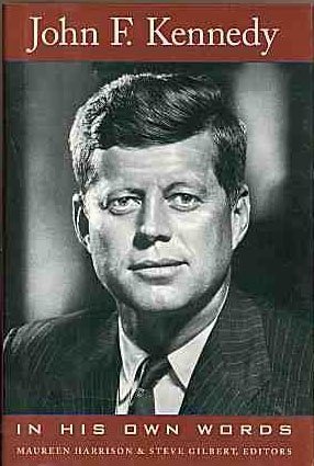 Beispielbild fr John F. Kennedy, in his own words zum Verkauf von Once Upon A Time Books