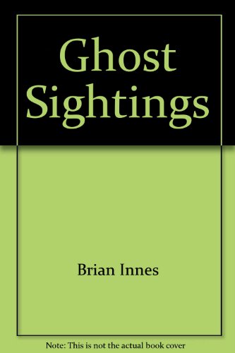 Beispielbild fr Ghost Sightings zum Verkauf von Better World Books