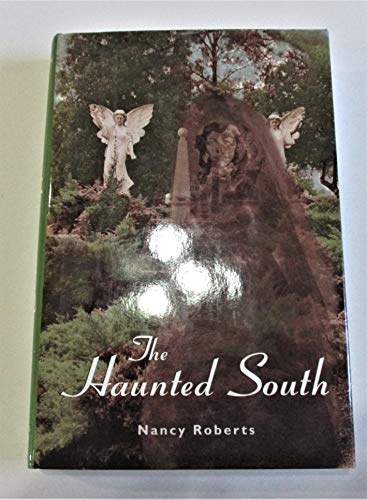 Beispielbild fr The haunted South: Two volumes in one zum Verkauf von SecondSale