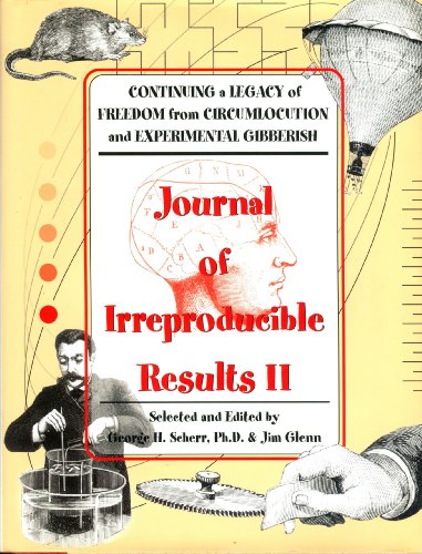 Journal of Irreproducible Results II