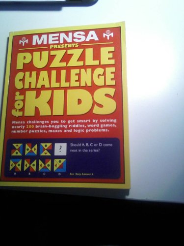 Beispielbild fr MENSA Presents: Puzzle Challenges for kids zum Verkauf von Wonder Book