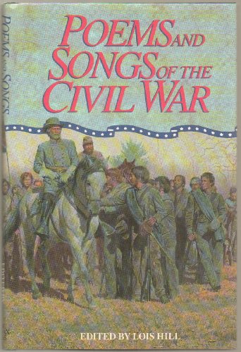 Beispielbild fr POEMS AND SONGS OF THE CIVIL WAR zum Verkauf von Better World Books