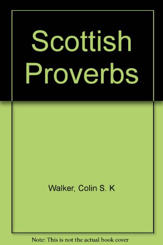 Beispielbild fr Scottish Proverbs zum Verkauf von Better World Books