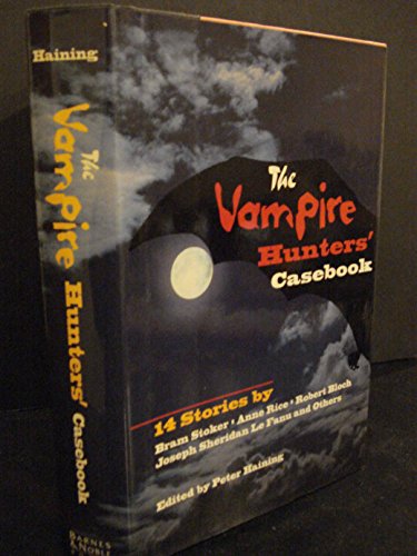9780760704707: The Vampire Hunter's Casebook