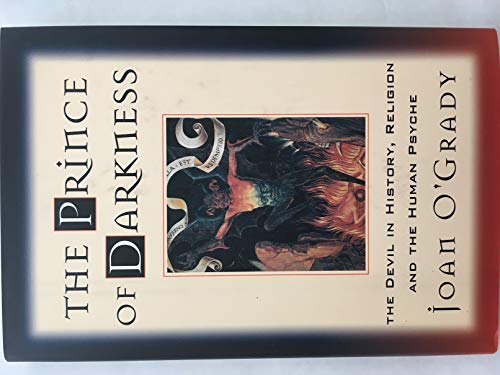 9780760705230: The Prince of Darkness: The Devil in history, religion and the human psyche