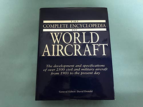 Beispielbild fr The Complete Encyclopedia of World Aircraft zum Verkauf von Better World Books