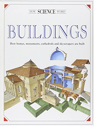 Beispielbild fr Buildings (How science works) zum Verkauf von WorldofBooks