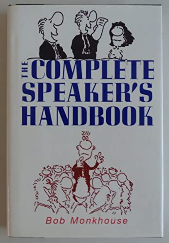 Stock image for Just Say A Few Words The Complete Speaker's Handbook for sale by BookHolders