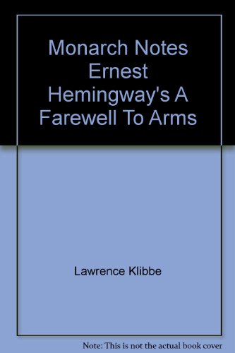 Imagen de archivo de Monarch Notes Ernest Hemingway's A Farewell To Arms a la venta por Bank of Books