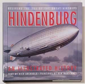 Imagen de archivo de Hindenburg: An Illustrated History a la venta por Basement Seller 101