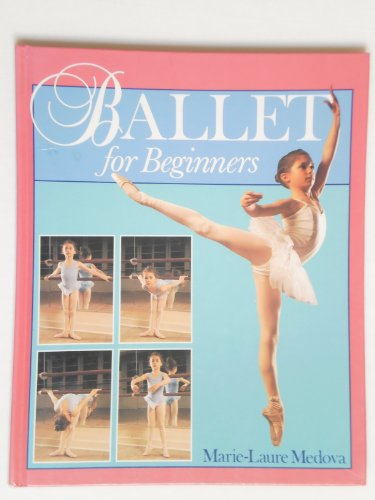 Stock image for Ballet for Beginners for sale by SecondSale