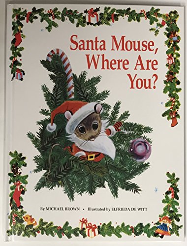 Beispielbild fr Santa Mouse, Where Are You? zum Verkauf von Gulf Coast Books