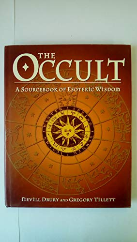 Beispielbild fr The Occult: A Sourcebook of Esoteric Wisdom zum Verkauf von HPB-Ruby