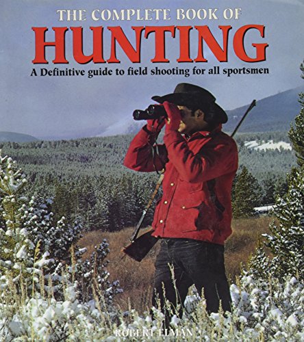 9780760707104: Complete Book Hunting Hardcover Robert Elman