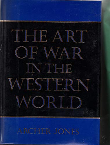 9780760707340: The Art of War in the Western world