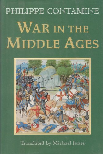 9780760707371: War in the Middle Ages [Hardcover] by Contamine, Philippe