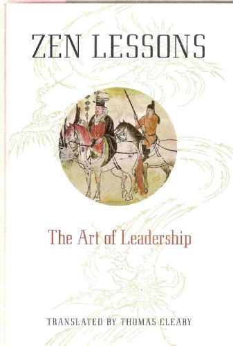 Beispielbild fr Zen Lessons: The Art of Leadership zum Verkauf von Wonder Book