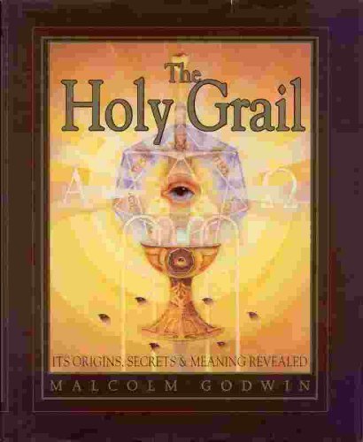 Beispielbild fr The Holy Grail: Its origins, secrets & meaning revealed zum Verkauf von Wonder Book