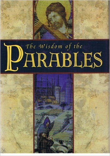 Imagen de archivo de The Wisdom of the Parables a la venta por Better World Books