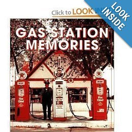 Stock image for Gas station memories for sale by Gulf Coast Books