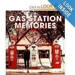 Stock image for Gas station memories for sale by Half Price Books Inc.
