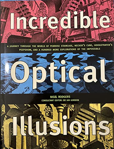 Beispielbild fr Incredible Optical Illusions zum Verkauf von Better World Books