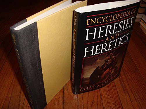 Beispielbild fr Encyclopedia of Heresies and Heretics zum Verkauf von Wonder Book