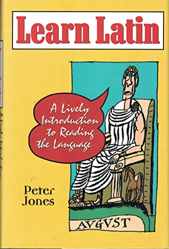 9780760708422: Learn Latin: A Lively Introduction to Reading the Language